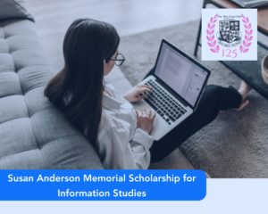 Susan Anderson Memorial Scholarship for Information Studies