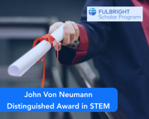 John Von Neumann Distinguished Award in STEM
