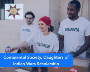 Continental Society, Daughters of Indian Wars Scholarship
