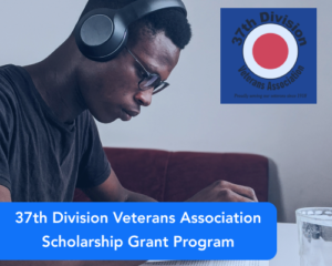 37th Division Veterans Association Scholarship Grant Program