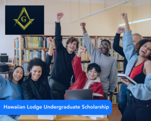 Hawaiian Lodge Undergraduate Scholarship