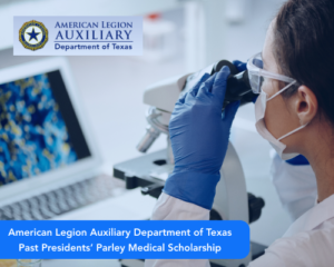 American Legion Auxiliary Department of Texas Past Presidents’ Parley Medical Scholarship