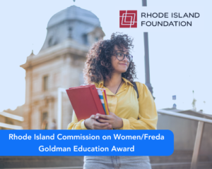 Rhode Island Commission on Women/Freda Goldman Education Award