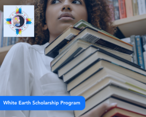 White Earth Scholarship Program
