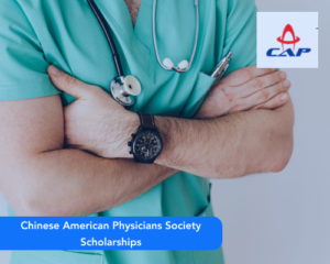Chinese American Physicians Society Scholarships