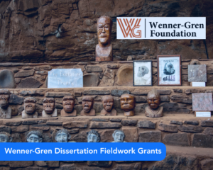 Wenner-Gren Dissertation Fieldwork Grants