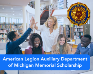 American Legion Auxiliary Department of Michigan Memorial Scholarship