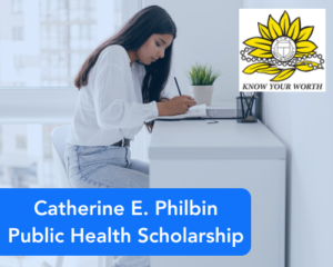 Catherine E. Philbin Public Health Scholarship