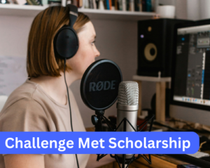 Challenge Met Scholarship