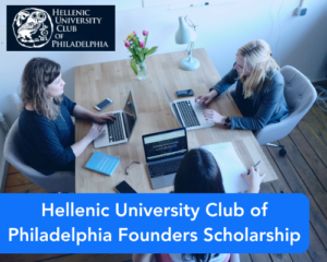 Hellenic University Club of Philadelphia Founders Scholarship