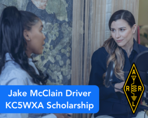 Jake McClain Driver KC5WXA Scholarship