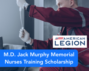 M.D. Jack Murphy Memorial Nurses Training Scholarship