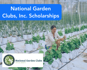 National Garden Clubs, Inc. Scholarships