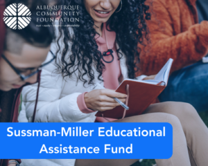 Sussman-Miller Educational Assistance Fund