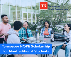 Tennessee HOPE Scholarship for Nontraditional Students