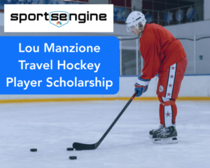 Lou Manzione Travel Hockey Player Scholarship