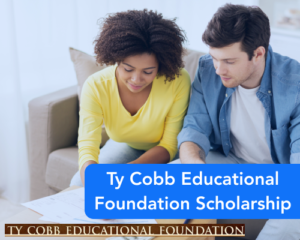 Ty Cobb Educational Foundation Scholarship