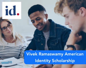 Vivek Ramaswamy American Identity Scholarship