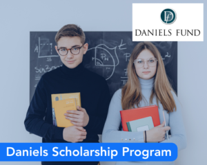 Daniels Scholarship Program