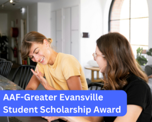 AAF-Greater Evansville Student Scholarship Award