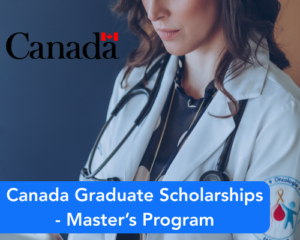 Canada Graduate Scholarships-Master’s Program