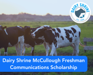 Dairy Shrine McCullough Freshman Communications Scholarship
