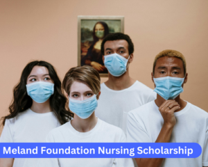 Meland Foundation Nursing Scholarship