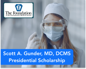 Scott A. Gunder, MD, DCMS Presidential Scholarship