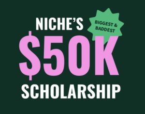 Niche $50,000 No Essay Scholarship