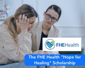 The FHE Health “Hope for Healing” Scholarship