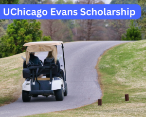 UChicago Evans Scholarship