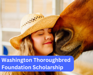 Washington Thoroughbred Foundation Scholarship