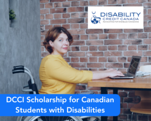 DCCI Scholarship for Canadian Students with Disabilities