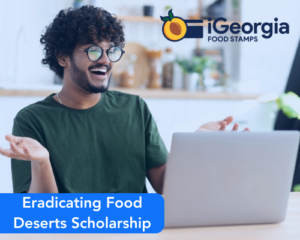Eradicating Food Deserts Scholarship