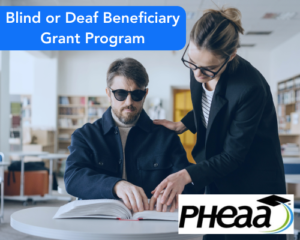 Blind or Deaf Beneficiary Grant Program
