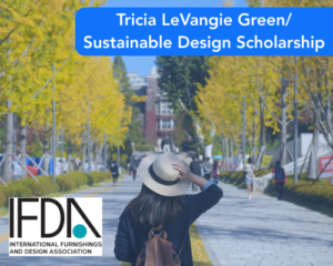 Tricia LeVangie Green/Sustainable Design Scholarship