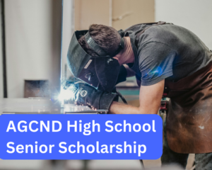 AGCND High School Senior Scholarship