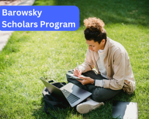 Barowsky Scholars Program