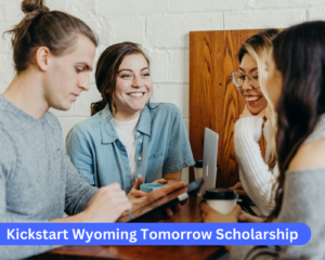 Kickstart Wyoming Tomorrow Scholarship