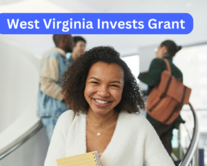 West Virginia Invests Grant