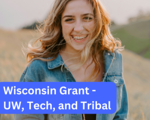 Wisconsin Grant – UW, Tech, and Tribal