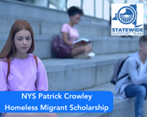 NYS Patrick Crowley Homeless Migrant Scholarship