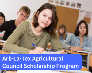 Ark-La-Tex Agricultural Council Scholarship Program