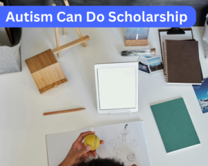Autism Can Do Scholarship