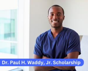 Dr. Paul H. Waddy, Jr. Scholarship