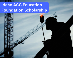 Idaho AGC Education Foundation Scholarship