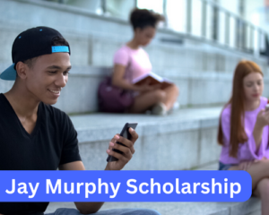 Jay Murphy Scholarship