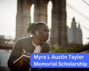 Myra L Austin Taylor Memorial Scholarship