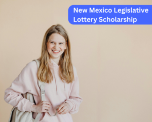 New Mexico Legislative Lottery Scholarship