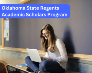 Oklahoma State Regents Academic Scholars Program